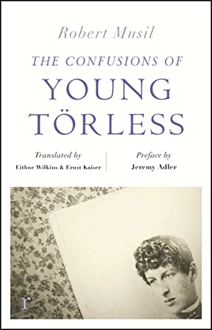 Musil, Robert. The Confusions of Young Torless (riverrun editions). Quercus Publishing, 2021.