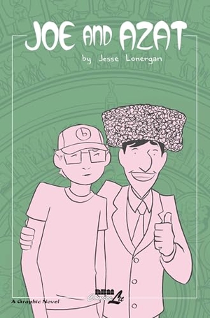 Lonergan, Jesse. Joe and Azat. Ablaze Publishing, 2009.