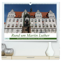 Rund um Martin Luther (hochwertiger Premium Wandkalender 2024 DIN A2 quer), Kunstdruck in Hochglanz
