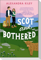 Scot and Bothered