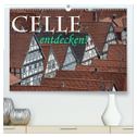 CELLE entdecken (hochwertiger Premium Wandkalender 2024 DIN A2 quer), Kunstdruck in Hochglanz