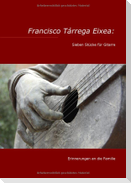 Francisco Tárrega Eixea: Sieben Stücke für Gitarre