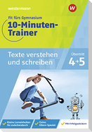 Fit fürs Gymnasium - 10-Minuten-Trainer. Übertritt 4 / 5  Deutsch Texte verstehen und schreiben