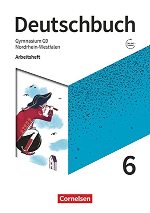 Germann, Michael / Grunow, Cordula et al. Deutschbuch Gymnasium 6. Schuljahr - Nordrhein-Westfalen - Neue Ausgabe - Arbeitsheft mit Lösungen. Cornelsen Verlag GmbH, 2019.