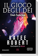 Il gioco degli dei. Cruel seduction