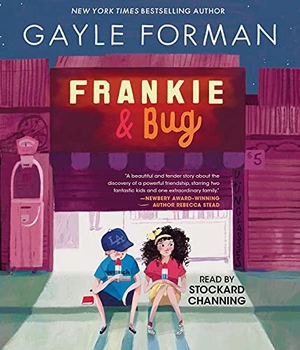 Forman, Gayle. Frankie & Bug. SIMON & SCHUSTER, 2021.