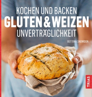 Snowdon, Bettina. Kochen und Backen: Gluten- & Weizen Unverträglichkeit. Trias, 2017.