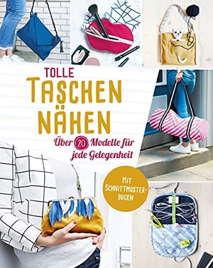 Reidelbach, Yvonne. Tolle Taschen nähen. Über 20 Modelle für jede Gelegenheit - Mit Schnittmuster-Bogen. Naumann & Göbel Verlagsg., 2021.