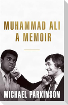 Muhammad Ali: A Memoir