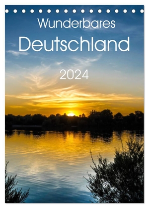 Zwanzger, Wolfgang. Wunderbares Deutschland (Tischkalender 2024 DIN A5 hoch), CALVENDO Monatskalender - Bekannte und nicht bekannte schöne Plätze in Deutschland. Calvendo Verlag, 2023.