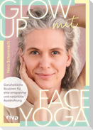 Glow up mit Face Yoga