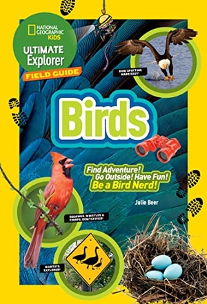 Beer, Julie. Ultimate Explorer Field Guide: Birds. Disney - Rhcb, 2016.