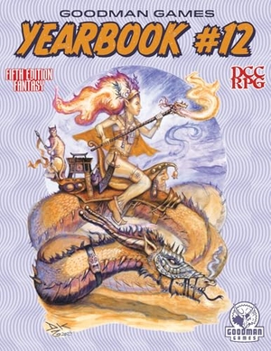 Goodman Staff / Goodman. Goodman Games Yearbook #12. Goodman Games LLC, 2025.