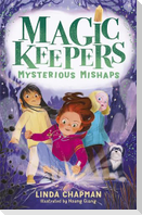 Magic Keepers: Mysterious Mishaps