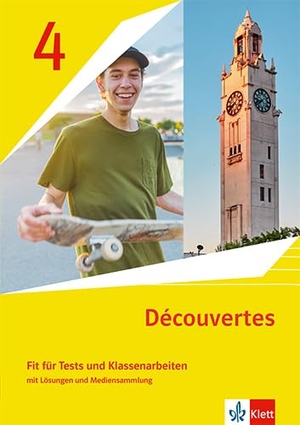 Découvertes 4. Ausgabe 1. oder 2. Fremdsprache - Fit für Tests und Klassenarbeiten mit Lösungen und Mediensammlung 4. Lernjahr. Klett Ernst /Schulbuch, 2023.