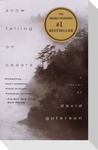 Snow Falling on Cedars: A Novel (Pen/Faulkner Award)