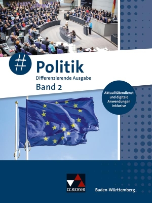 Breitenstein-Simchen, Aaron / Hecht, Dörthe et al. #Politik Baden-Württemberg 2 - neu - Jahrgangsstufe 9/10. Buchner, C.C. Verlag, 2025.