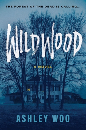 Woo, Ashley. Wildwood - A Novel. Harper Collins Publ. USA, 2026.