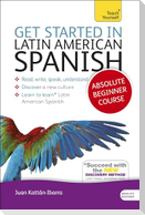 Get Started in Latin American Spanish Absolute Beginner Course