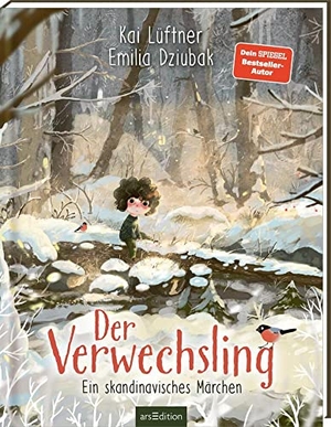 Lüftner, Kai. Der Verwechsling - Ein skandinavisches Märchen. Ars Edition GmbH, 2023.