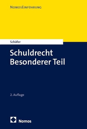 Schäfer, Frank L.. Schuldrecht. Nomos Verlags GmbH, 2026.