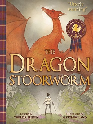 Breslin, Theresa. The Dragon Stoorworm. Floris Books, 2014.