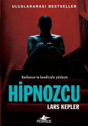 Kepler, Lars. Hipnozcu. Pegasus Yayincilik, 2013.