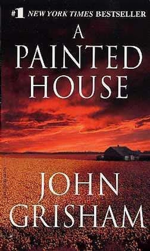 Grisham, John. A Painted House - A Novel. Random House LLC US, 2002.