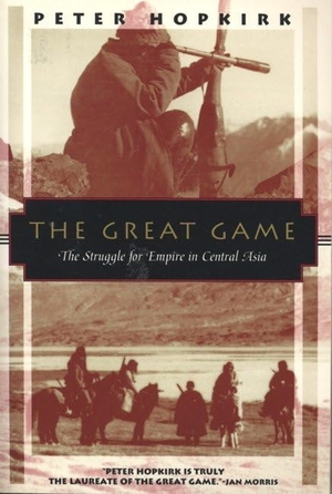 Hopkirk, Peter. The Great Game - The Struggle for Empire in Central Asia. Kodansha, 1994.