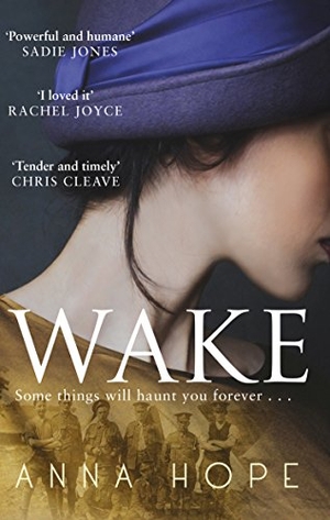 Hope, Anna. Wake - A heartrending story of three women and the journey of the Unknown Warrior. Sourcebooks Landmark, 2015.
