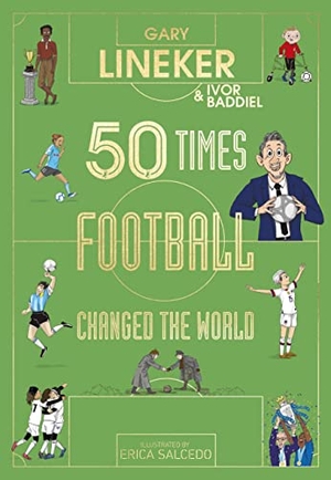 Lineker, Gary / Ivor Baddiel. 50 Times Football Changed the World. Penguin, 2022.
