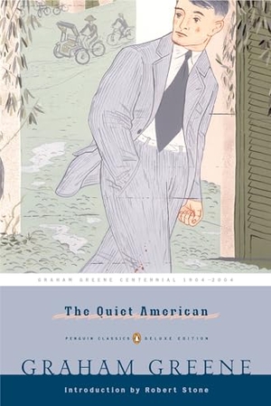 Greene, Graham. The Quiet American. Penguin Publishing Group, 2004.
