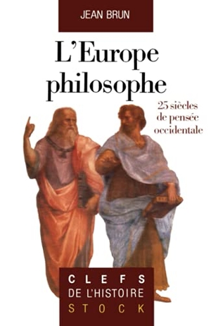 Brun-J. L' Europe philosophe. Editions Stock, 2018.