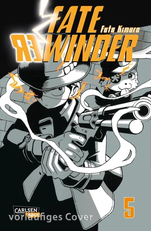 Kimura, Futa. Fate Rewinder 5 - Fantastische Zeitreise-Story mit spannenden Charakteren und gefährlichen Missionen. Carlsen Verlag GmbH, 2026.
