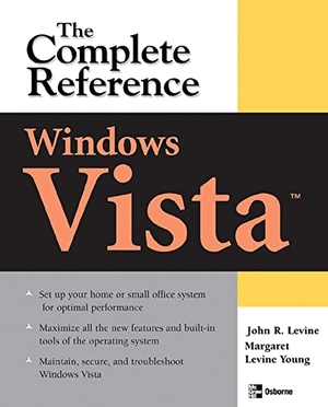 Levine Young, Margaret / Levine. Windows Vista: The Complete Reference. McGraw Hill LLC, 2007.
