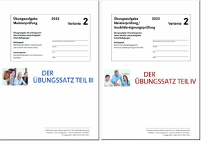 Semper, Lothar / Bernhard Gress. Das Übungspaket Teile III + IV - Variante 2 - Zur Vorbereitung auf die Meisterprüfung Teile III + IV. Holzmann Medien, 2026.