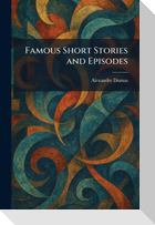 Famous Short Stories and Episodes