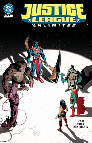 Mora, Dan / Mark Waid. Justice League Unlimited Vol. 2: The Omega Act. DC Comics, 2026.