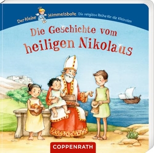 Die Geschichte vom heiligen Nikolaus. Coppenrath, 2024.