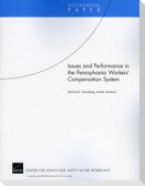 Issues and Performance in the Pennsylvania Workers Compensation System