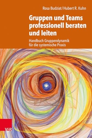 Budziat, Rosa / Hubert R. Kuhn. Gruppen und Teams professionell beraten und leiten - Handbuch Gruppendynamik für die systemische Praxis. Vandenhoeck + Ruprecht, 2022.