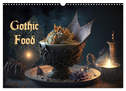 Gothic Food (Wandkalender 2024 DIN A3 quer), CALVENDO Monatskalender