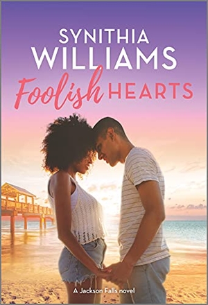 Williams, Synithia. Foolish Hearts. Harlequin Books, 2021.