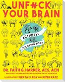 Unfuck Your Brain Activity and Coloring Book
