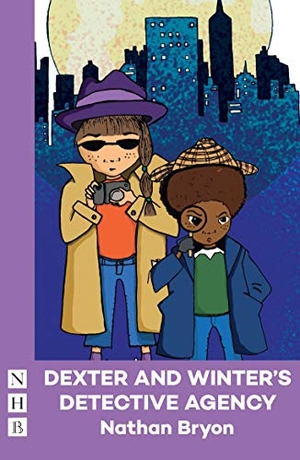 Bryon, Nathan. Dexter and Winter's Detective Agency. Theatre Communications Group, 2020.