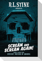 Scream and Scream Again!