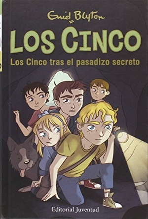 Blyton, Enid. Los cinco tras el pasadizo secreto. Editorial Juventud, S.A., 2016.