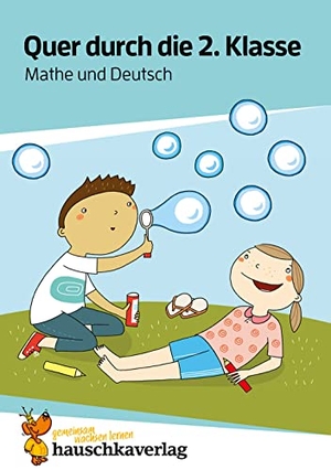 Guckel, Andrea. Quer durch die 2. Klasse, Mathe und Deutsch - Übungsblock. Hauschka Verlag GmbH, 2017.