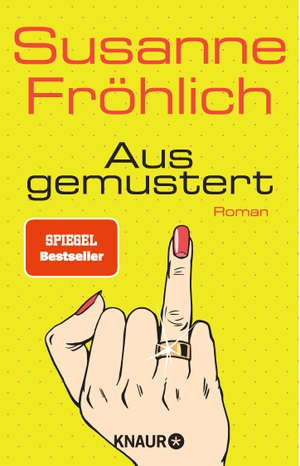 Fröhlich, Susanne. Ausgemustert - Roman. Knaur Taschenbuch, 2021.