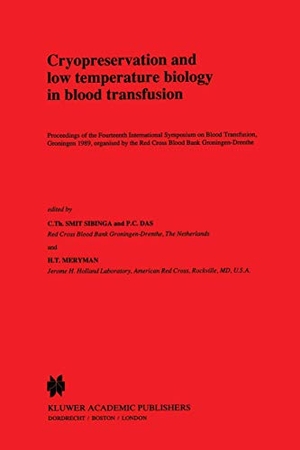 Smit Sibinga, C. Th. / H. T. Meryman et al (Hrsg.). Cryopreservation and low temperature biology in blood transfusion - Proceedings of the Fourteenth International Symposium on Blood Transfusion, Groningen 1989, organised by the Red Cross Blood Bank Groningen-Drenthe. Springer US, 1990.